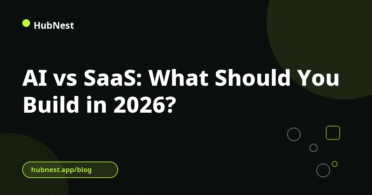 AI vs SaaS: What Should You Build in 2026?