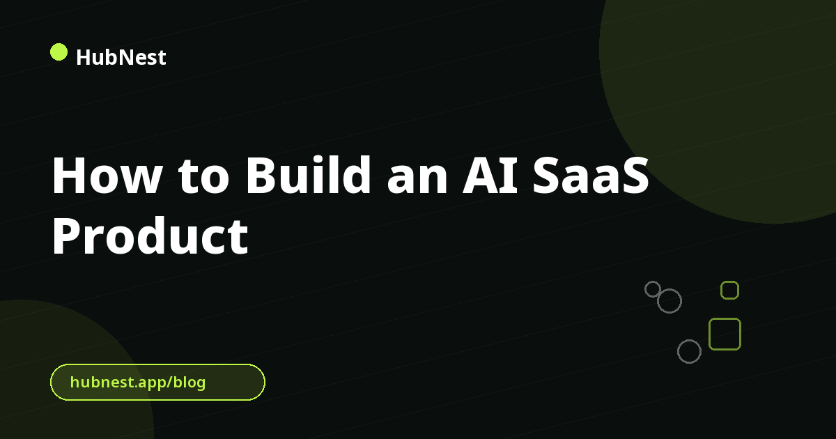 How to Build an AI SaaS Product