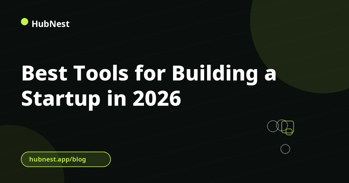 Best Tools for Building a Startup in 2026