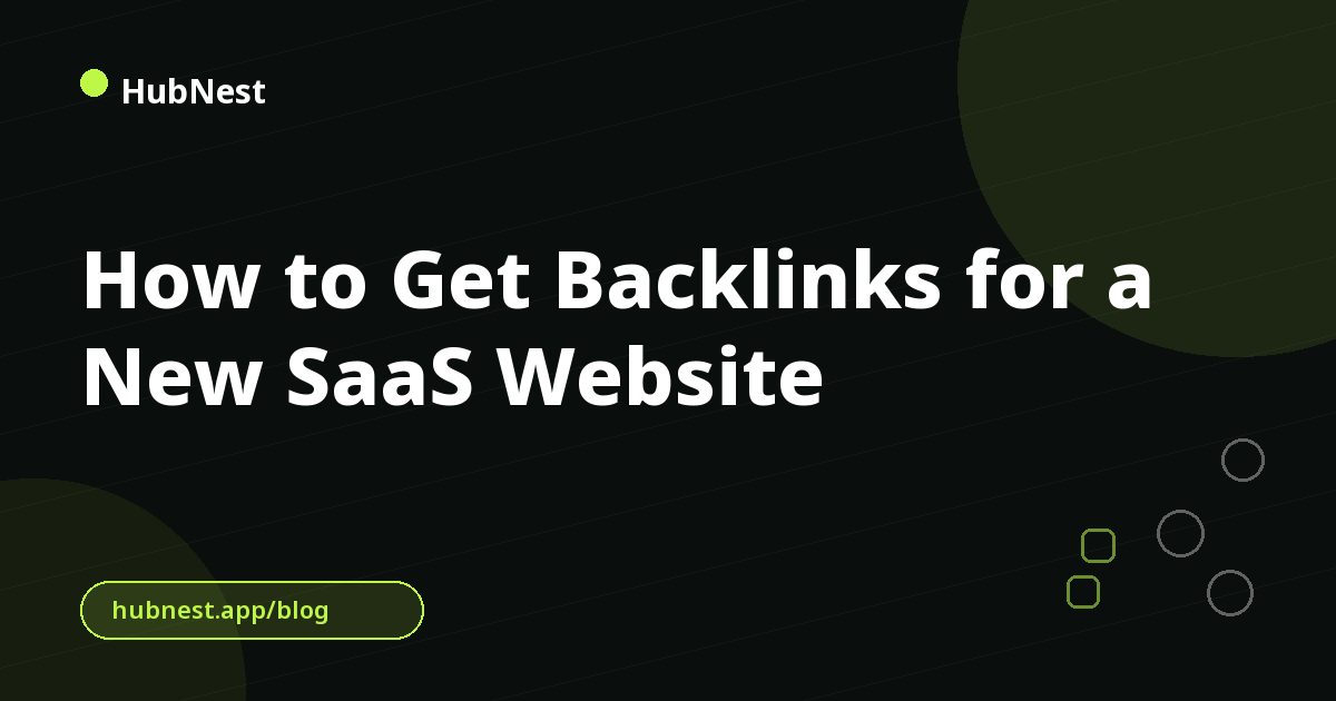 How to Get Backlinks for a New SaaS Website