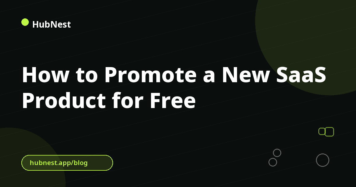 How to Promote a New SaaS Product for Free