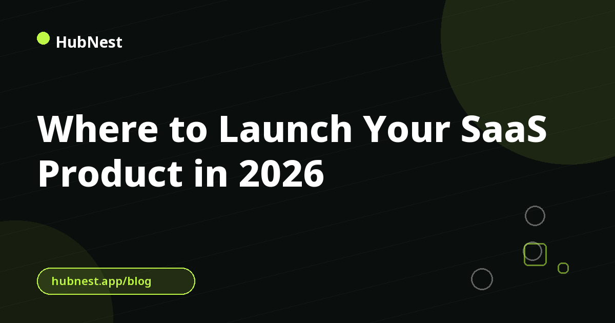Where to Launch Your SaaS Product in 2026